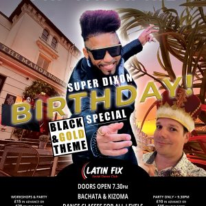 🎉 SUPER DIXON’S BIRTHDAY SPECIAL 🎉 Dance Party Friday | 4th April 2025