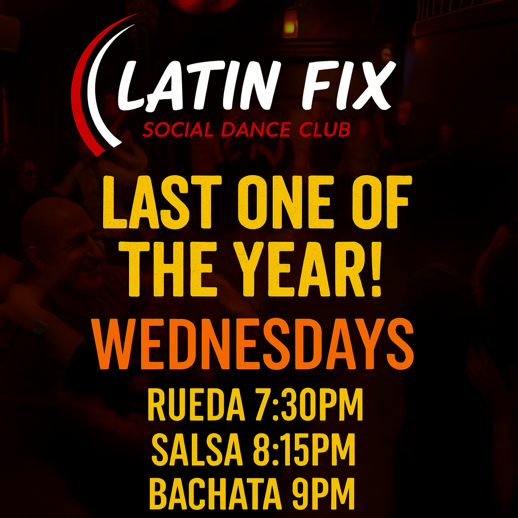 Latin Fix last Wednesday of 2025, 17th December 2025