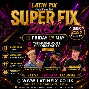 Latin Fix Party Friday 1st May 2026 - Brad B2K