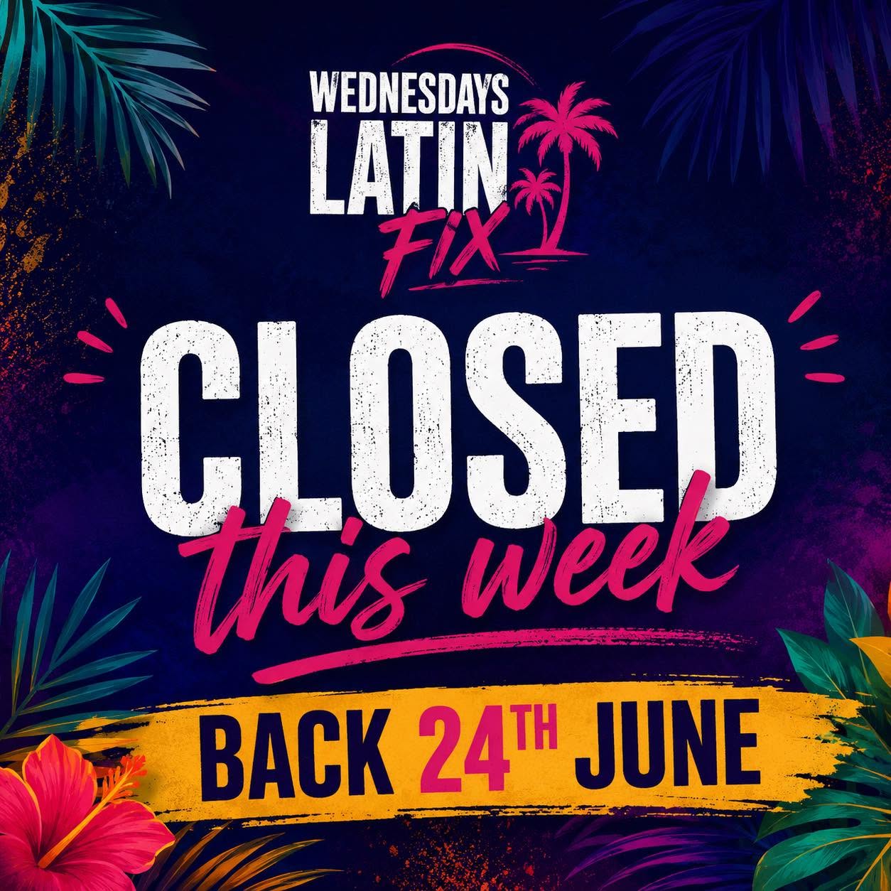 Latin Fix closed 17th June 2026