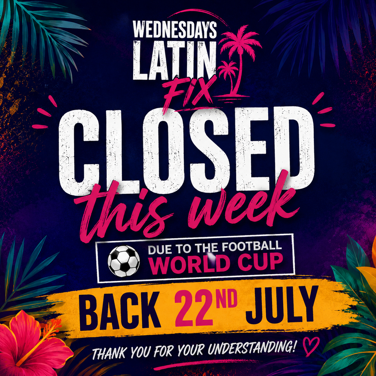 Latin Fix closed this week